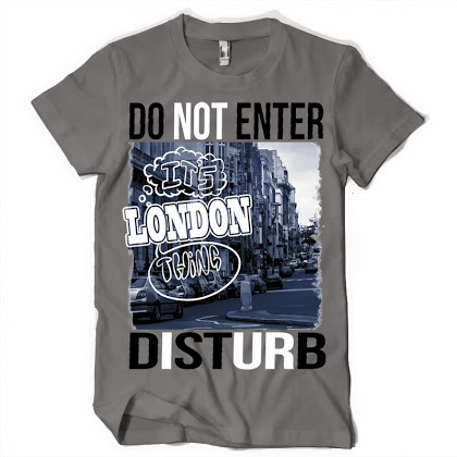DO NOT ENTER LONDON