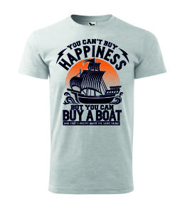 YOU CAN´T BUY HAPPINESS